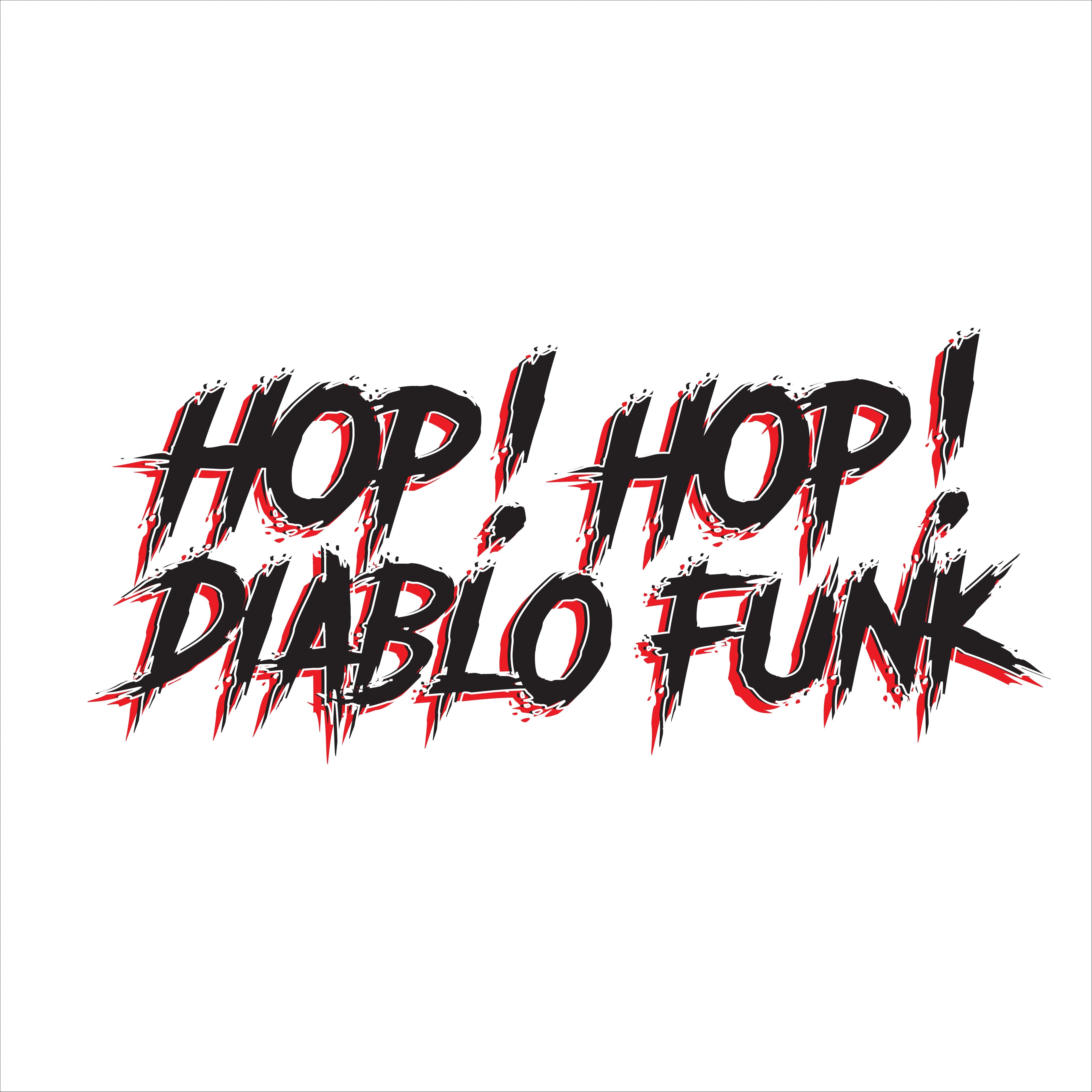 Hop Hop Diablo Funk Collection